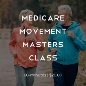 MIND Medicare Movement Master Class